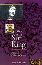 Brother to the Sun King