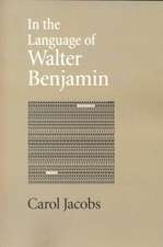 In the Language of Walter Benjamin