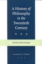 A History of Philosophy in the Twentieth Century