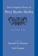 The Complete Poetry of Percy Bysshe Shelley V2