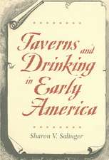 Taverns and Drinking in Early America