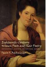 Eighteenth–Century Women Poets and their Poetry – Inventing Agency, Inventing Genre