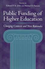 Public Funding of Higher Education – Changing Contexts and New Rationales