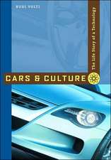 Cars and Culture – The Life Story of a Technology