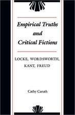 Empirical Truths and Critical Fictions – Locke, Wordsworth, Kant, Freud