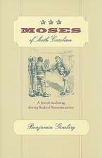 Moses of South Carolina – A Jewish Scalawag during Radical Reconstruction