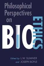 Philosophical Perspectives on Bioethics