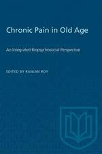 Chronic Pain in Old Age