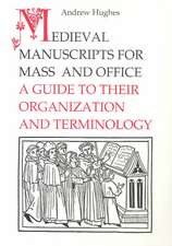 Medieval Manuscripts for Mass and Office