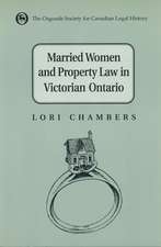 Married Women and the Law of Property in Victorian Ontario