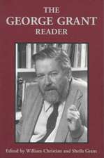 George Grant Reader