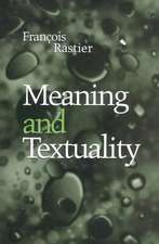 Meaning and Textuality