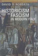 Historicism and Fascism in Modern Italy