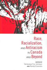 Race, Racialization, and Antiracism in Canada and Beyond