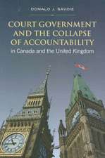 Court Government and the Collapse of Accountability in Canada and the United Kingdom