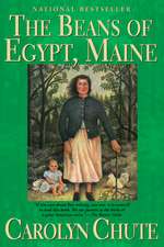 The Beans of Egypt, Maine: History of a Lost Nation