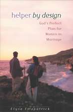 Helper by Design: God's Perfect Plan for Women in Marriage