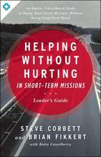 Helping Without Hurting in Short-Term Missions