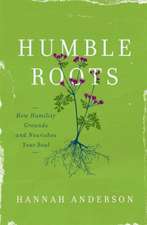 Humble Roots