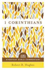 1 Corinthians (Everyday Bible Commentary Series)