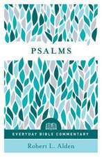 Psalms (Everyday Bible Commentary Series)