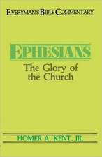 Ephesians- Everyman's Bible Commentary: The Glory of the Church