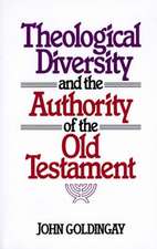 Theological Diversity and the Authority of the Old Testament