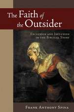 The Faith of the Outsider