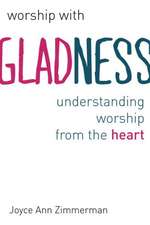 Worship with Gladness