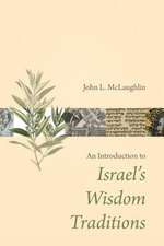 Introduction to Israel's Wisdom Traditions