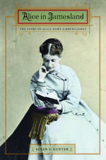 Alice in Jamesland: The Story of Alice Howe Gibbens James