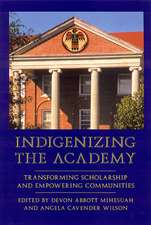 Indigenizing the Academy: Transforming Scholarship and Empowering Communities