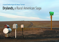 Drylands, a Rural American Saga