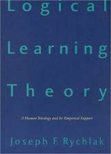 Logical Learning Theory: A Human Teleology and its Empirical Support