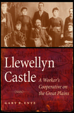 Llewellyn Castle: A Worker's Cooperative on the Great Plains