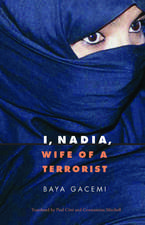 I, Nadia, Wife of a Terrorist