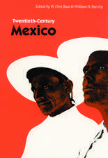 Twentieth–Century Mexico