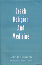 Creek Religion and Medicine