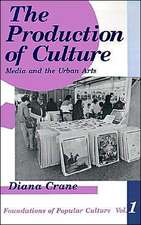 The Production of Culture: Media and the Urban Arts