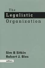 The Legalistic Organization