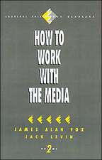 How to Work with the Media