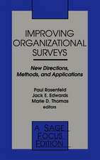 Improving Organizational Surveys: New Directions, Methods, and Applications