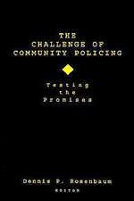 The Challenge of Community Policing: Testing the Promises