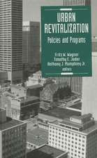 Urban Revitalization: Policies and Programs