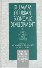 Dilemmas of Urban Economic Development: Issues in Theory and Practice