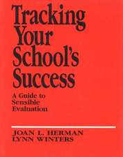 Tracking Your School's Success: A Guide to Sensible Evaluation