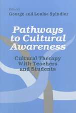 Pathways to Cultural Awareness: Cultural Therapy With Teachers and Students