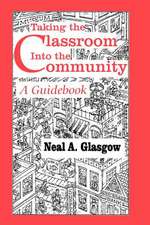 Taking the Classroom Into the Community: A Guidebook