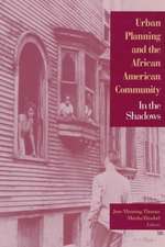 Urban Planning and the African-American Community: In the Shadows