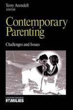 Contemporary Parenting: Challenges and Issues